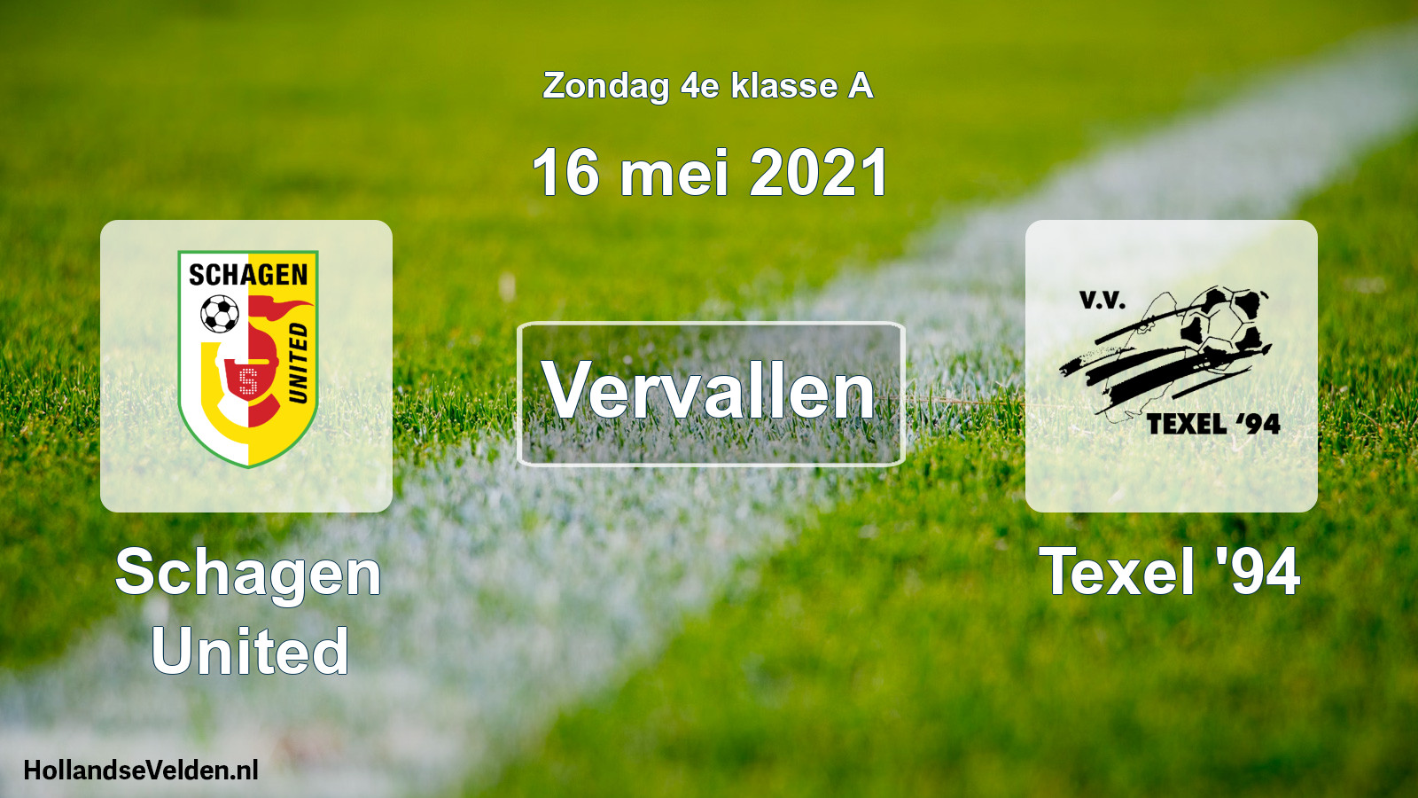 Scheduled Match: Schagen United - Texel '94 (16 May 2021)