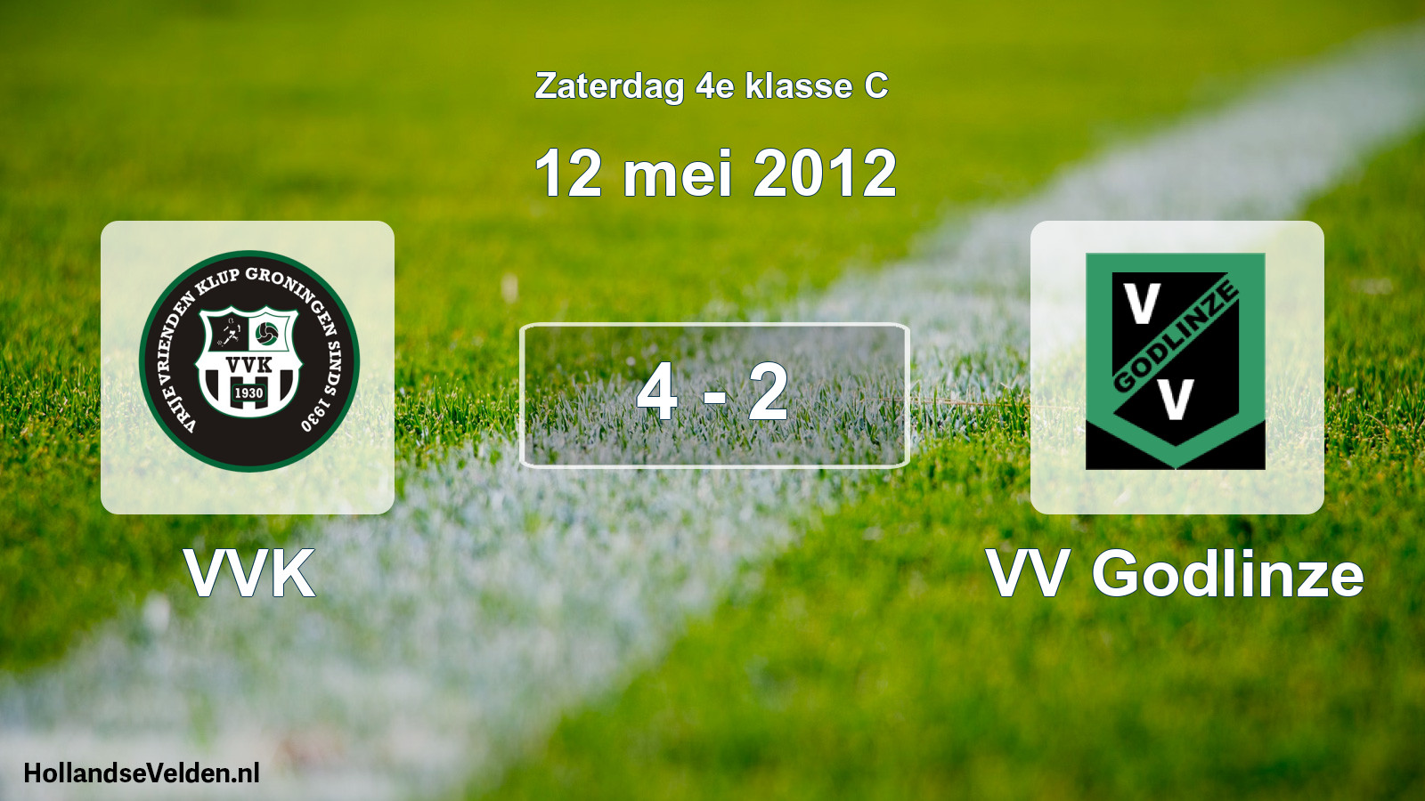 Total number of matches played: VVK - VV Godlinze 4 - 2 (12 May 2012)
