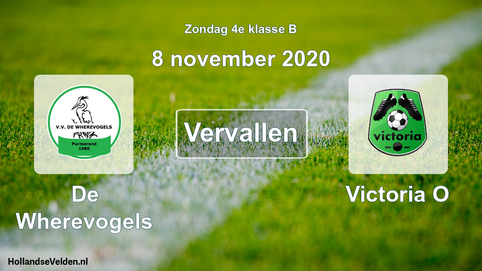 Scheduled Match: De Wherevogels - Victoria O (8 November 2020)