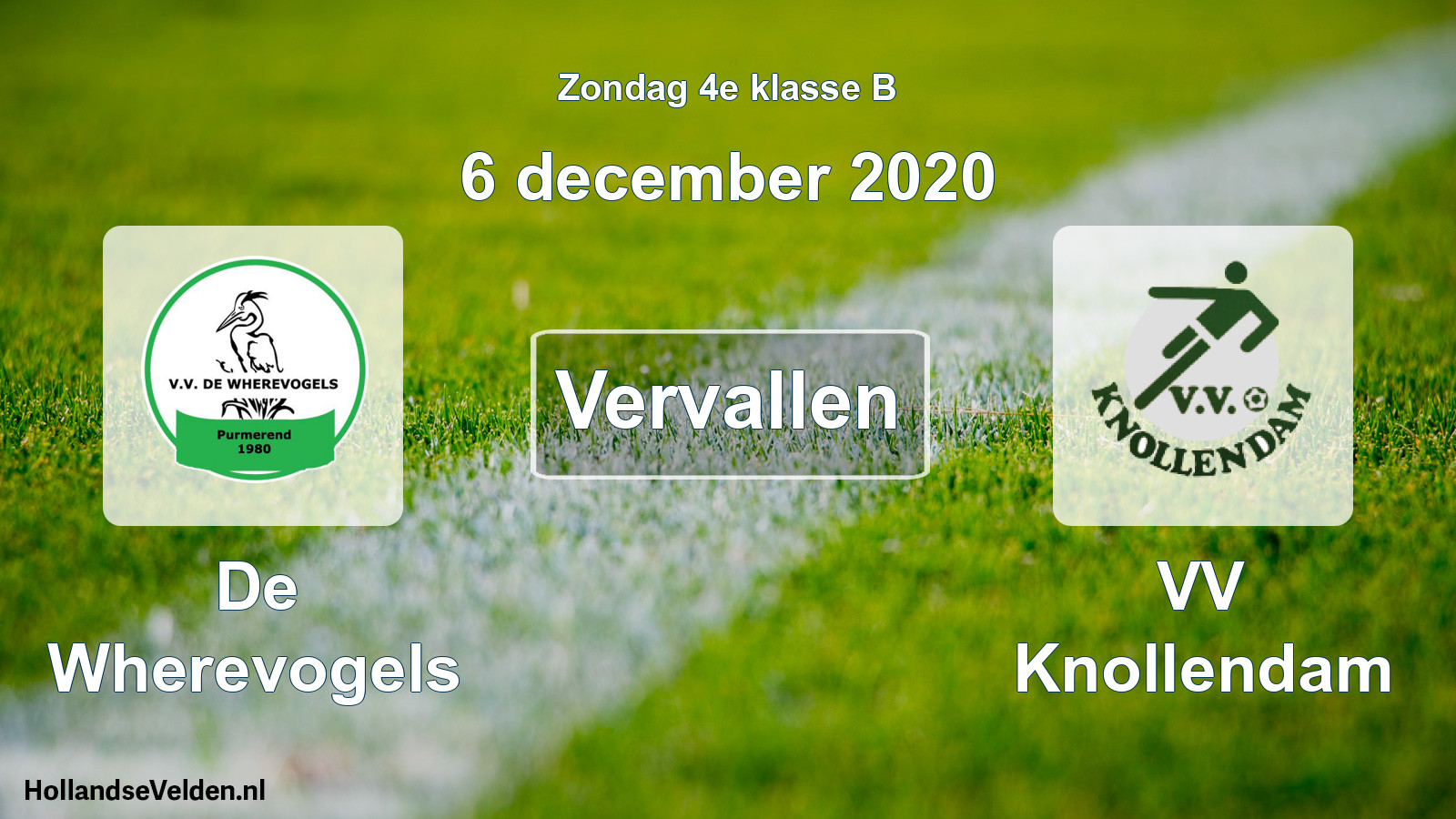 Scheduled Match: De Wherevogels - VV Knollendam (6 December 2020)