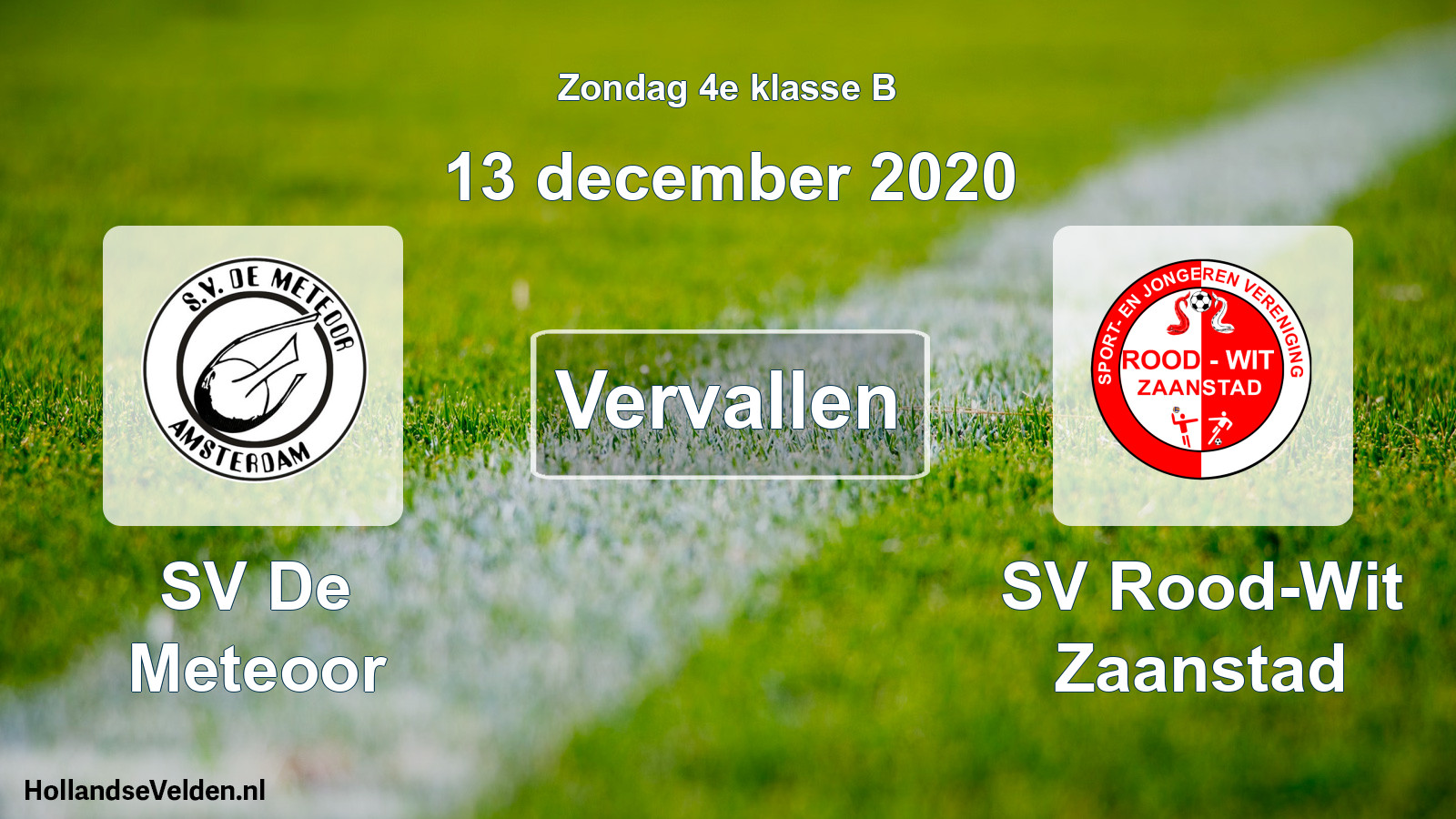Scheduled Match: SV De Meteoor - SV Rood-Wit Zaanstad (13 December 2020)