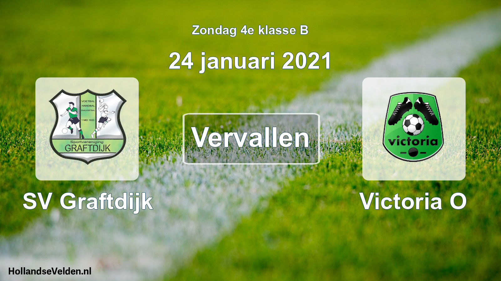 Scheduled Match: SV Graftdijk - Victoria O (24 January 2021)