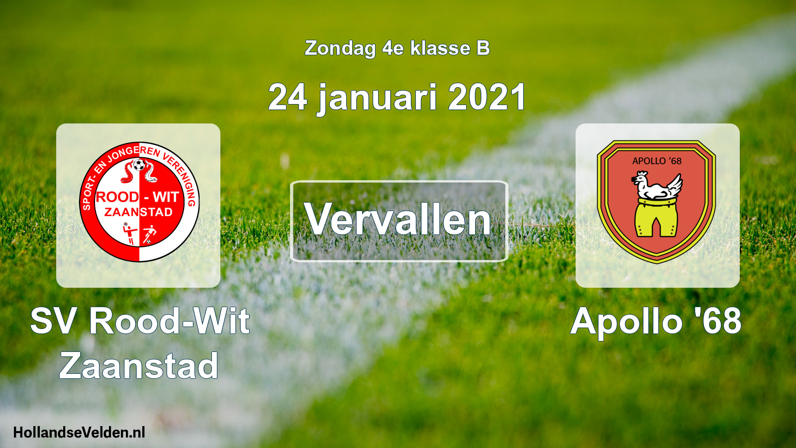Scheduled Match: SV Rood-Wit Zaanstad - Apollo '68 (24 January 2021)