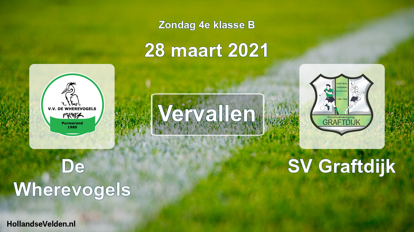 Scheduled Match: De Wherevogels - SV Graftdijk (28 March 2021)