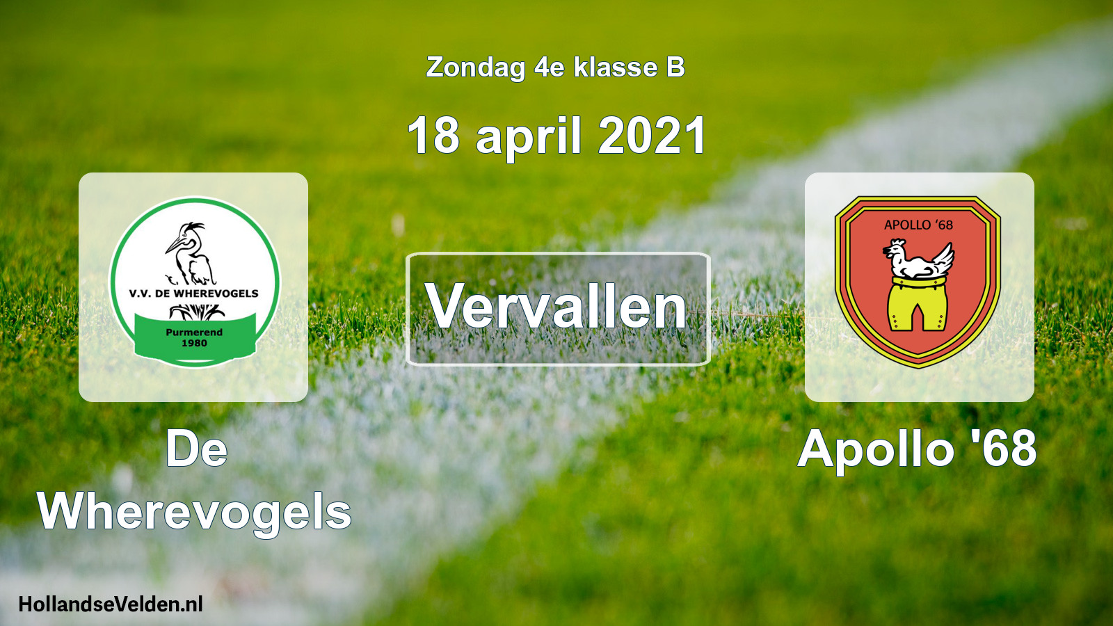 Scheduled Match: De Wherevogels - Apollo '68 (18 April 2021)