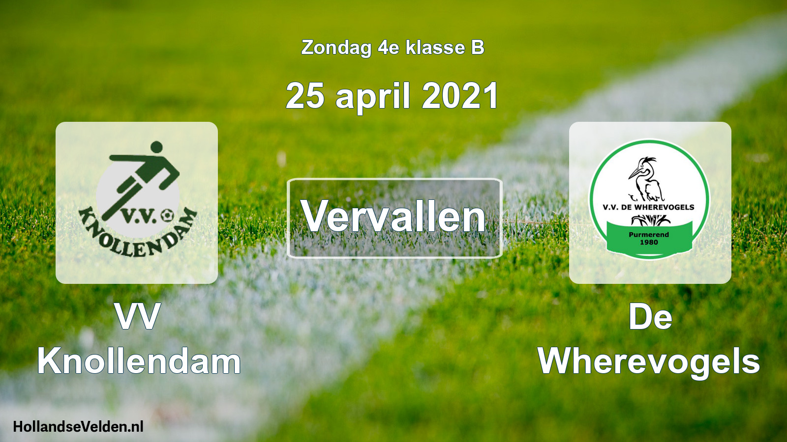 Scheduled Match: VV Knollendam - De Wherevogels (25 April 2021)