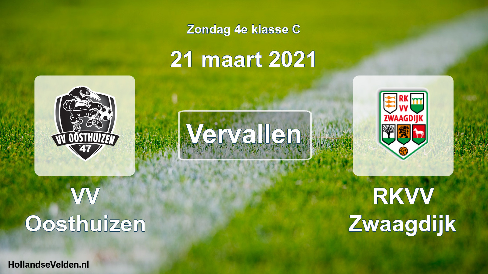 Scheduled Match: VV Oosthuizen - RKVV Zwaagdijk (21 March 2021)