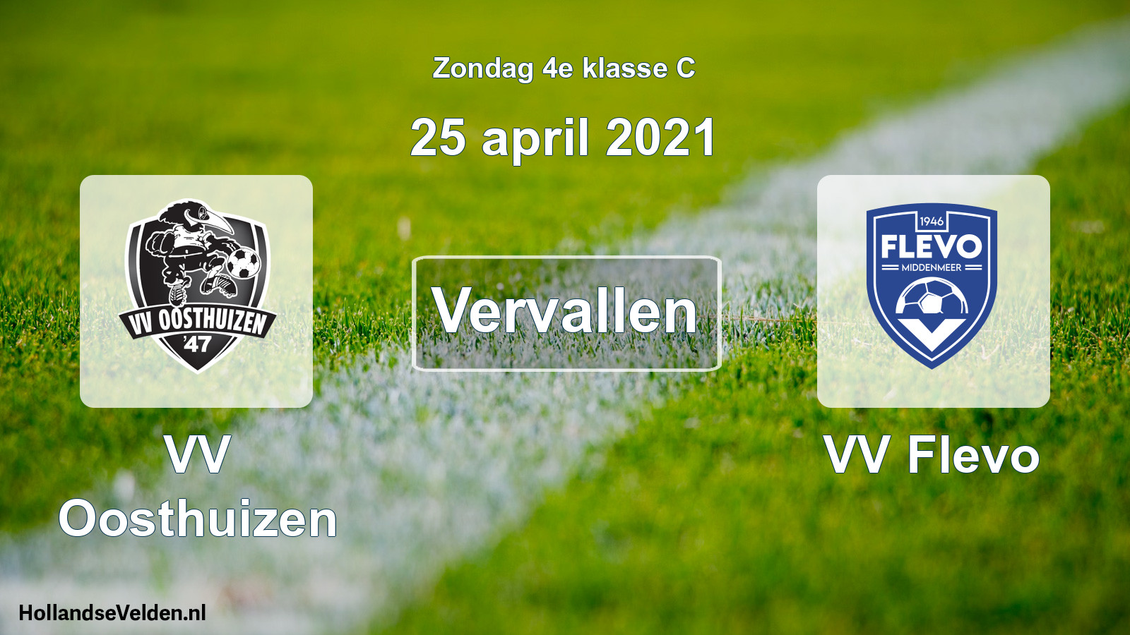 Scheduled Match: VV Oosthuizen - VV Flevo (25 April 2021)