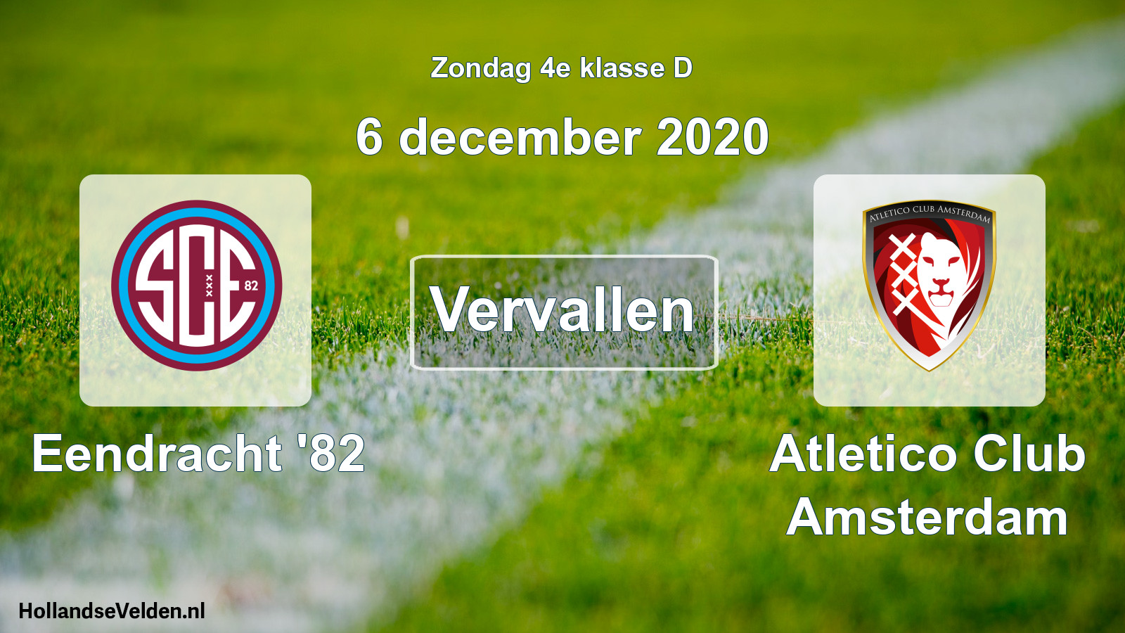 Scheduled Match: Eendracht '82 - Atletico Club Amsterdam (6 December 2020)