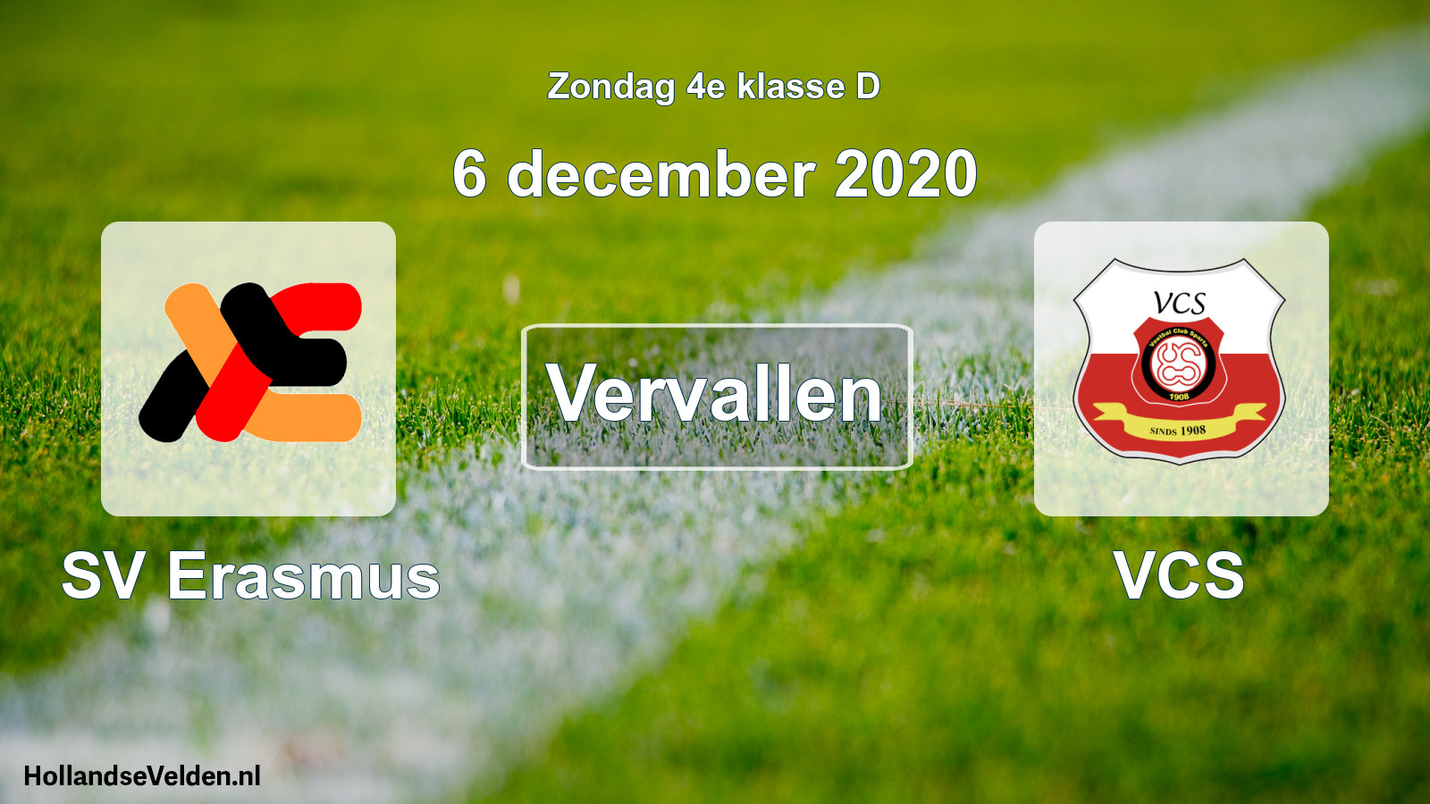 Scheduled Match: SV Erasmus - VCS (6 December 2020)