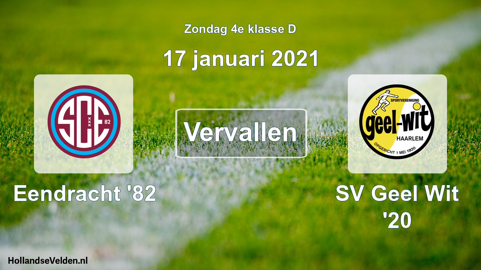 Scheduled Match: Eendracht '82 - SV Geel Wit '20 (17 January 2021)