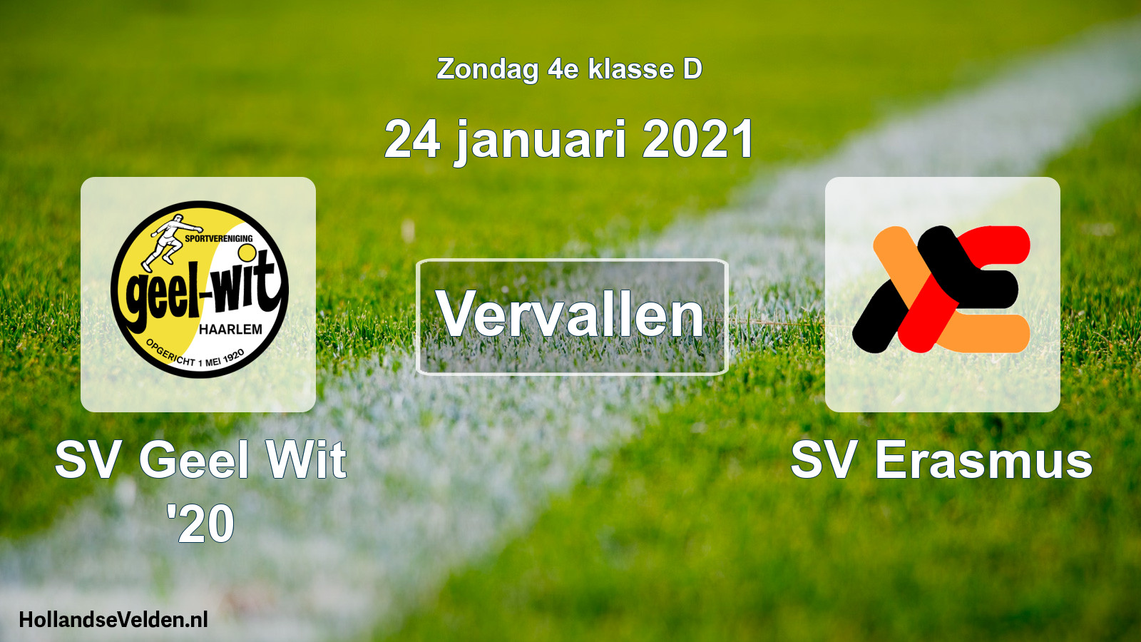 Scheduled Match: SV Geel Wit '20 - SV Erasmus (24 January 2021)
