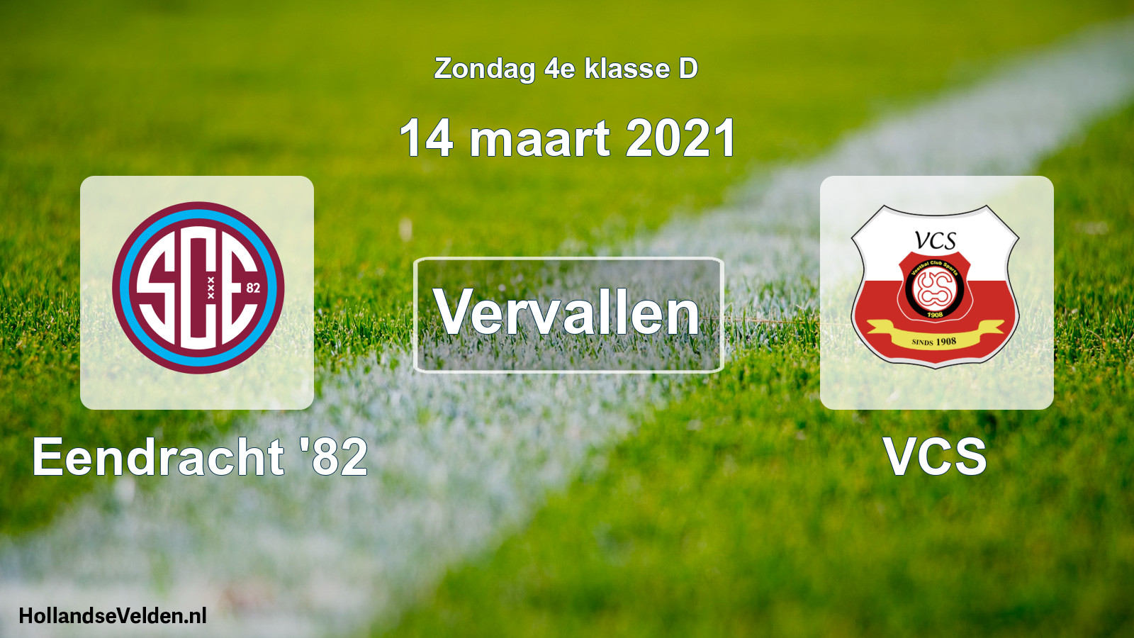 Scheduled Match: Eendracht '82 - VCS (14 March 2021)