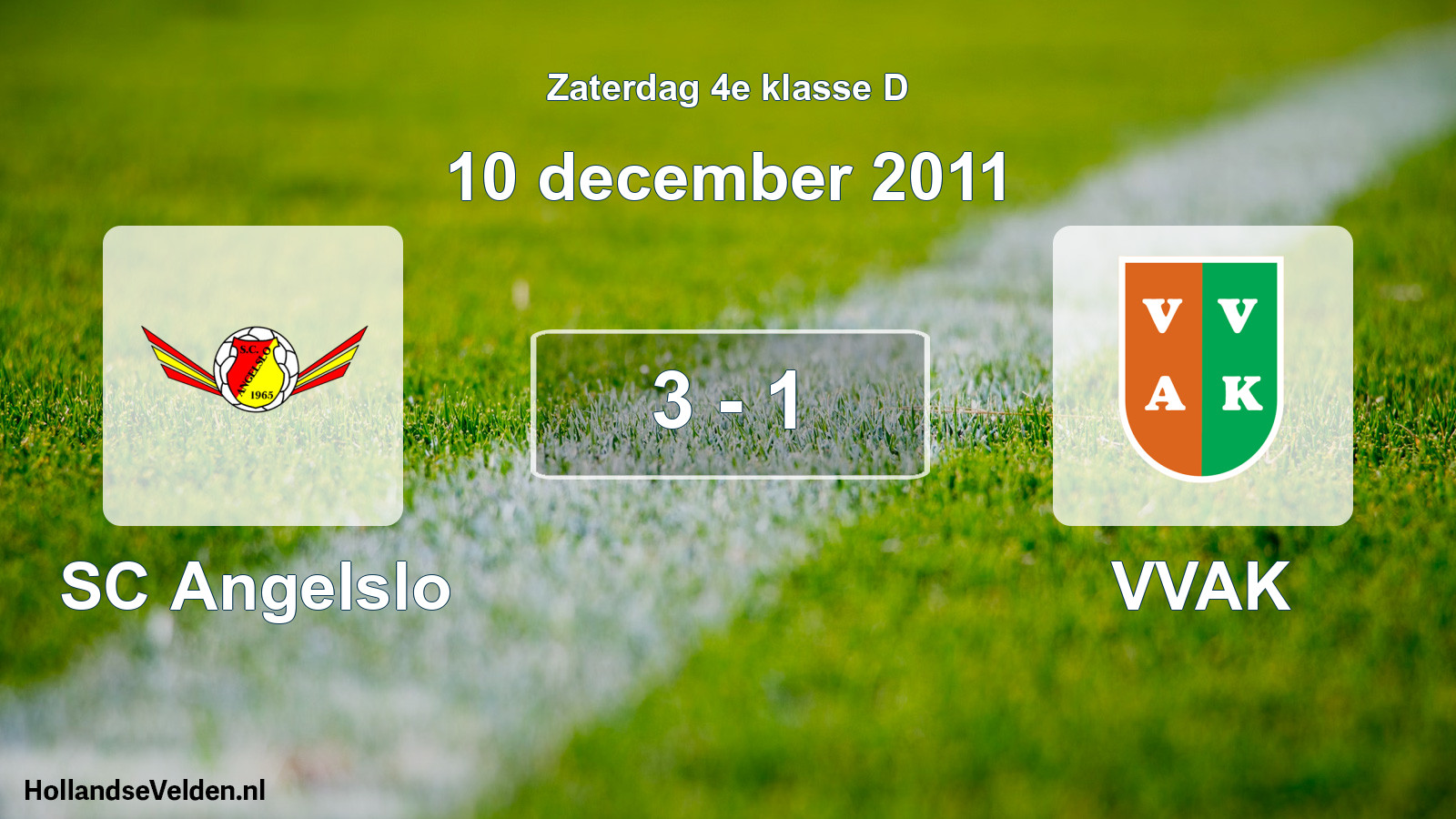 Total number of matches played: SC Angelslo - VVAK 3 - 1 (10 December 2011)