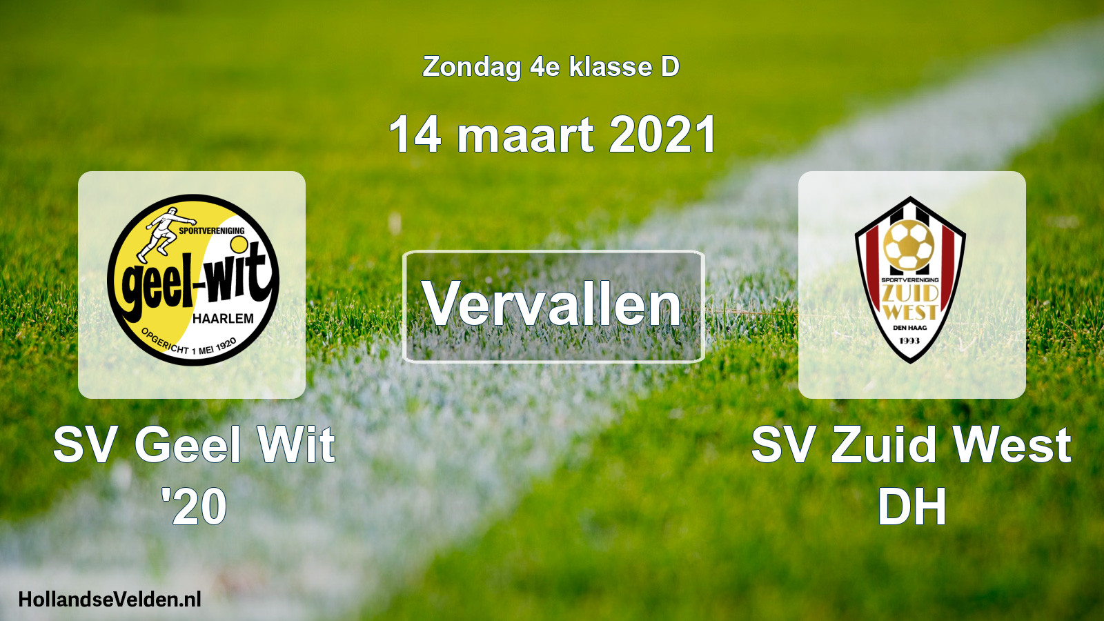Scheduled Match: SV Geel Wit '20 - SV Zuid West DH (14 March 2021)