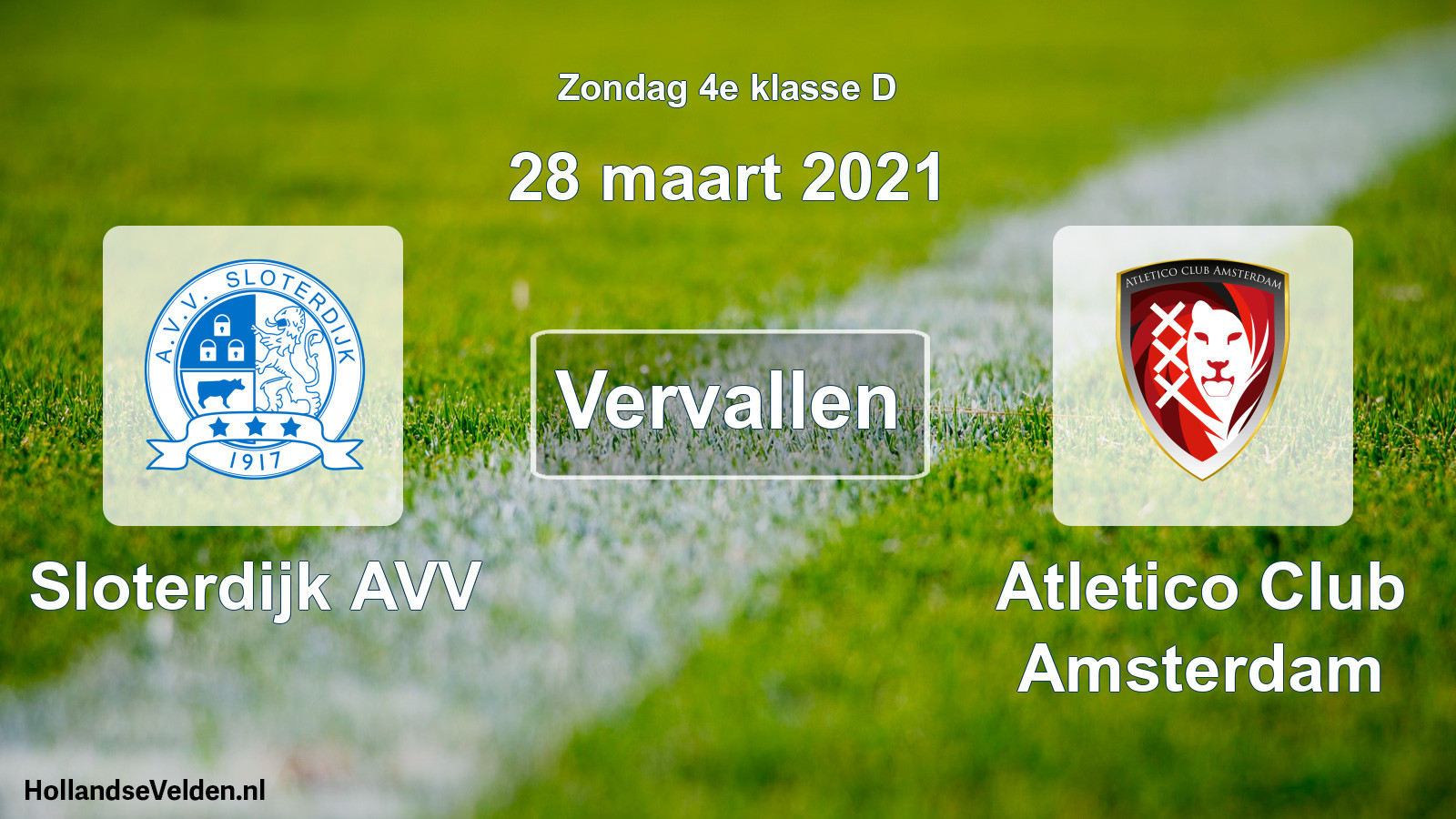 Scheduled Match: Sloterdijk AVV - Atletico Club Amsterdam (28 March 2021)
