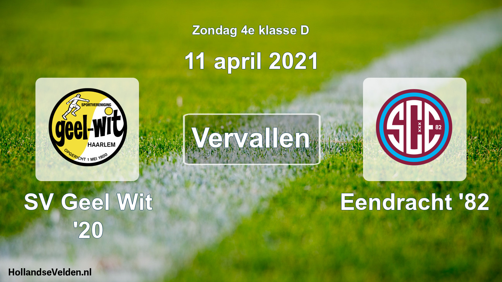 Scheduled Match: SV Geel Wit '20 - Eendracht '82 (11 April 2021)