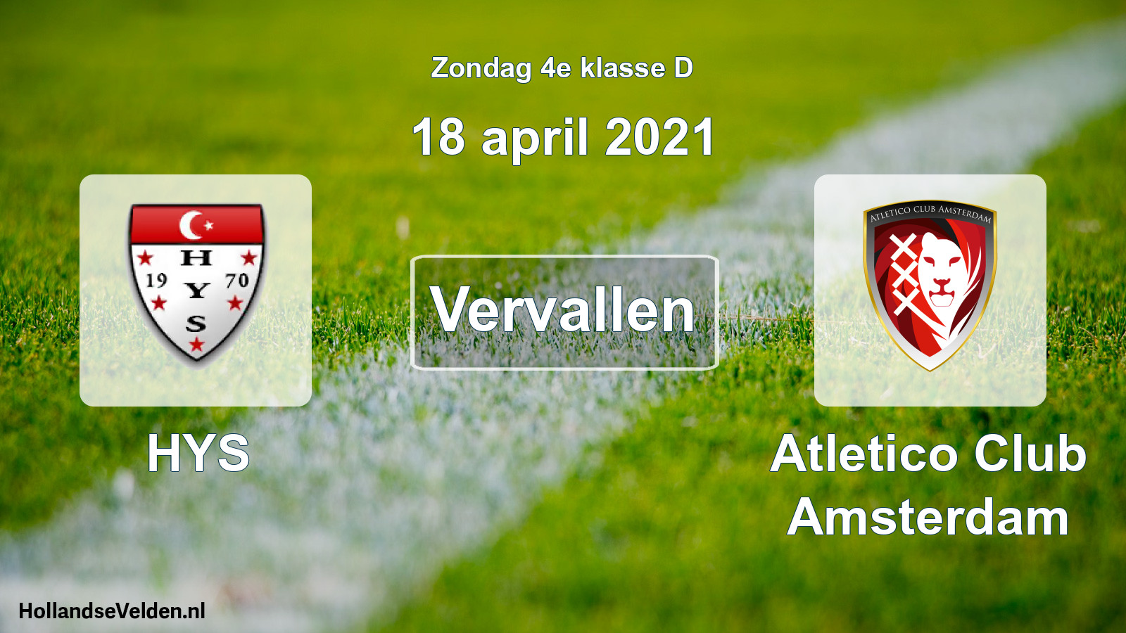 Scheduled Match: HYS - Atletico Club Amsterdam (18 April 2021)