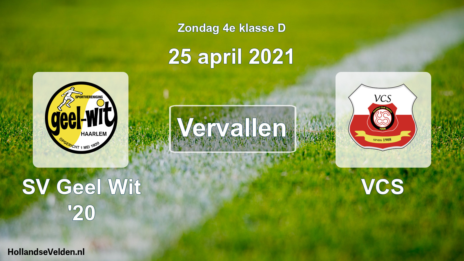 Scheduled Match: SV Geel Wit '20 - VCS (25 April 2021)