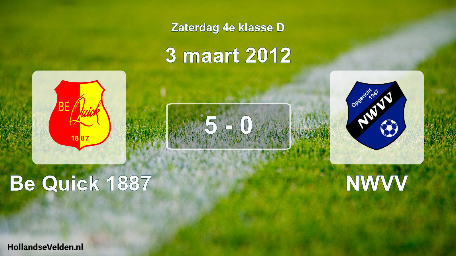 Total number of matches played: Be Quick 1887 - NWVV 5 - 0 (3 March 2012)