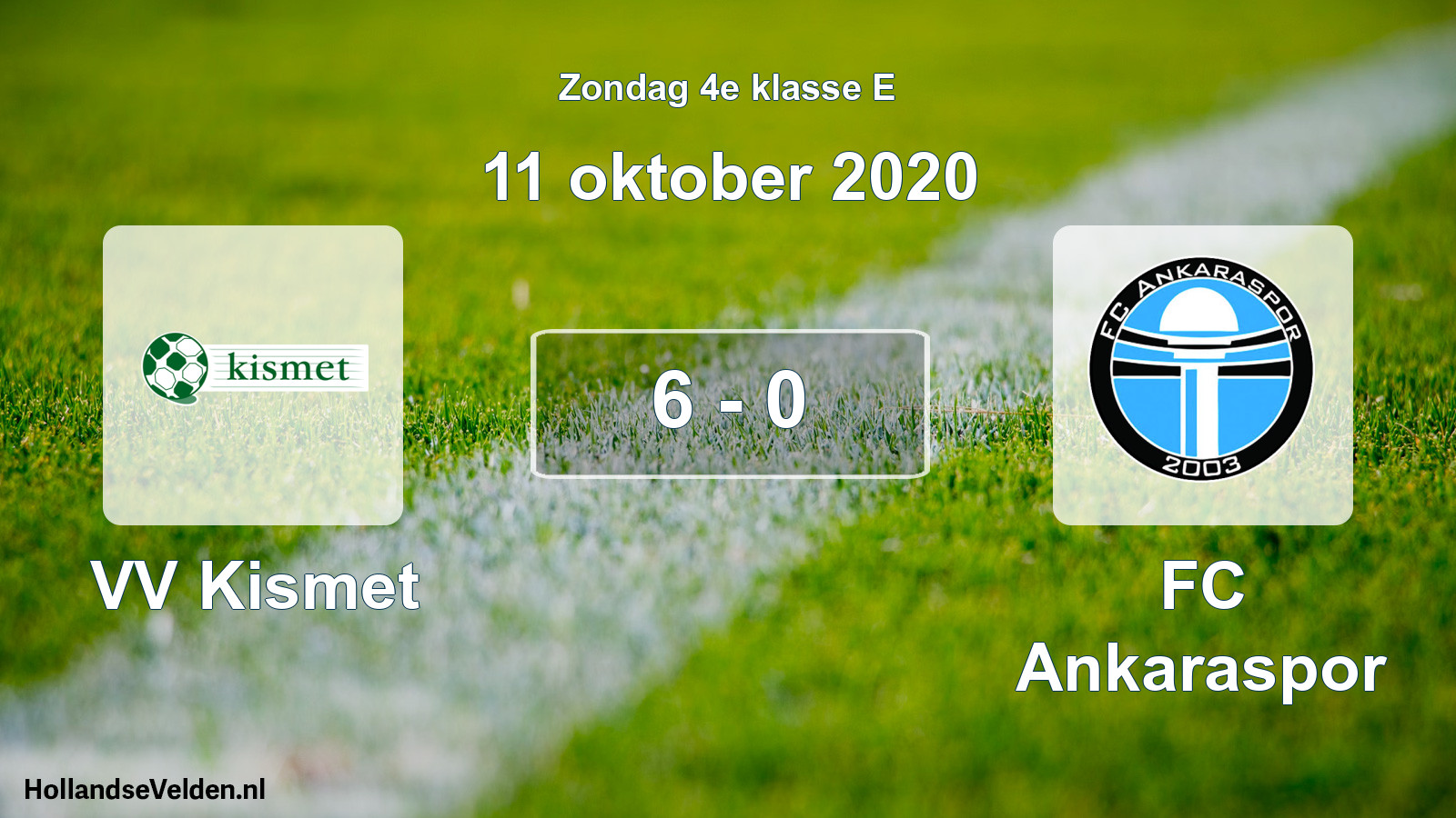 Total number of matches played: VV Kismet - FC Ankaraspor 6 - 0 (11 October 2020)