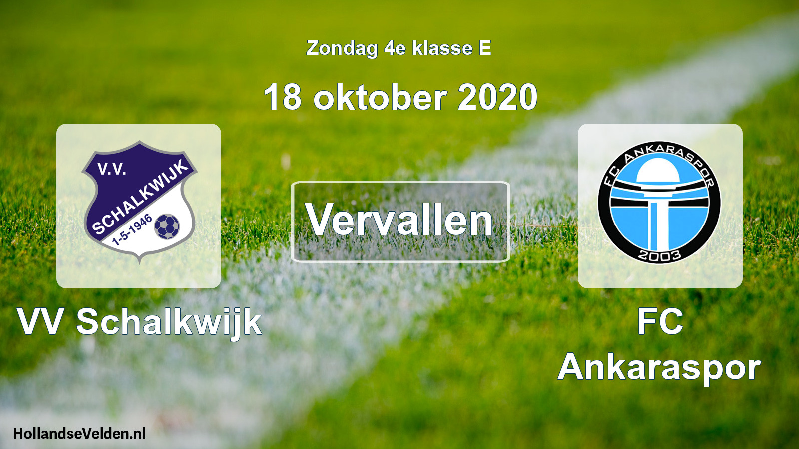 Scheduled Match: VV Schalkwijk - FC Ankaraspor (18 October 2020)
