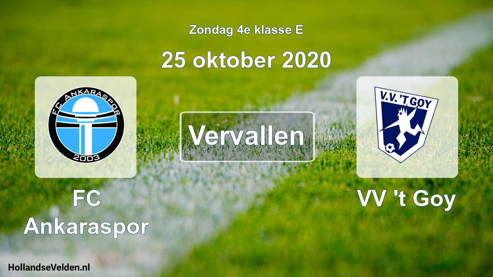 Scheduled Match: FC Ankaraspor - VV 't Goy (25 October 2020)
