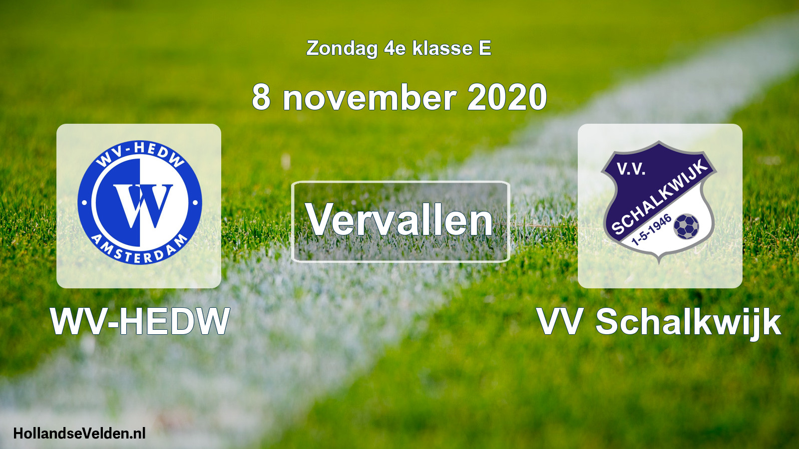 Scheduled Match: WV-HEDW - VV Schalkwijk (8 November 2020)