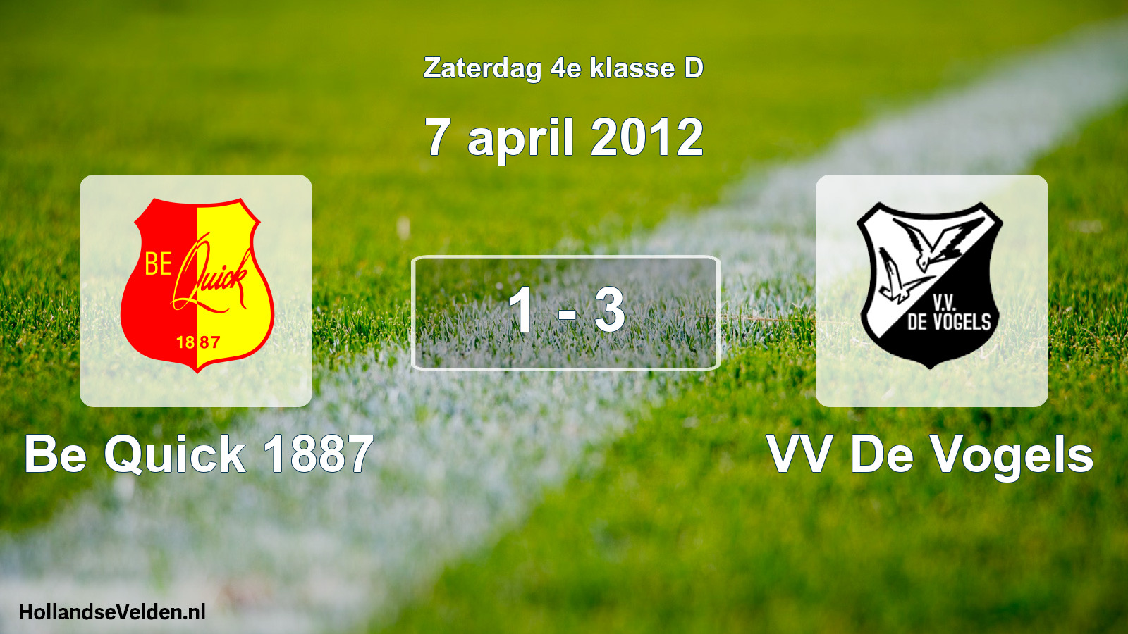 Total number of matches played: Be Quick 1887 - VV De Vogels 1 - 3 (7 April 2012)