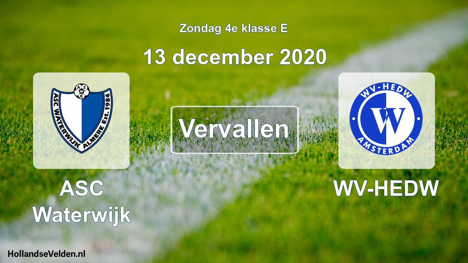 Scheduled Match: ASC Waterwijk - WV-HEDW (13 December 2020)