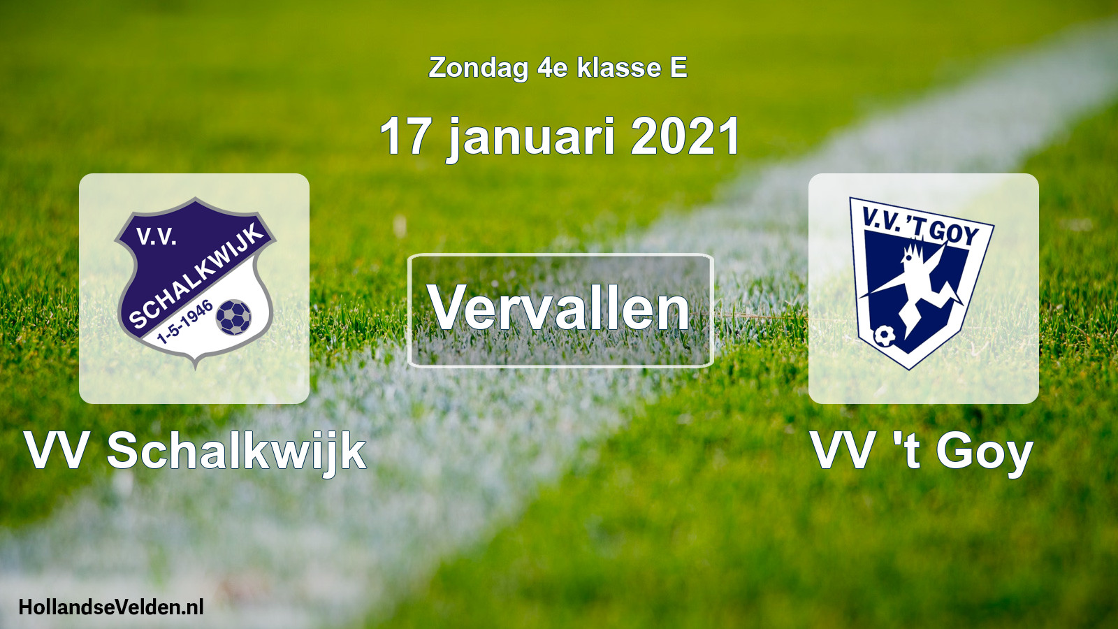 Scheduled Match: VV Schalkwijk - VV 't Goy (17 January 2021)