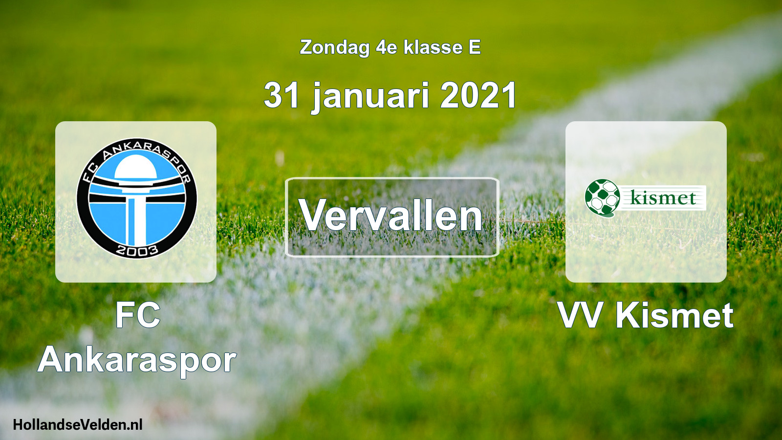 Scheduled Match: FC Ankaraspor - VV Kismet (31 January 2021)