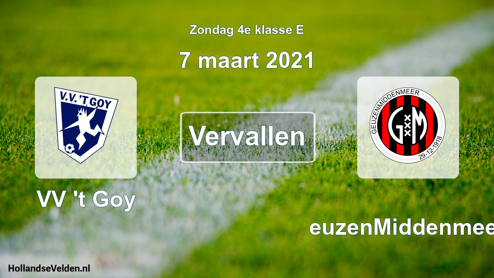 Scheduled Match: VV 't Goy - GeuzenMiddenmeer (7 March 2021)