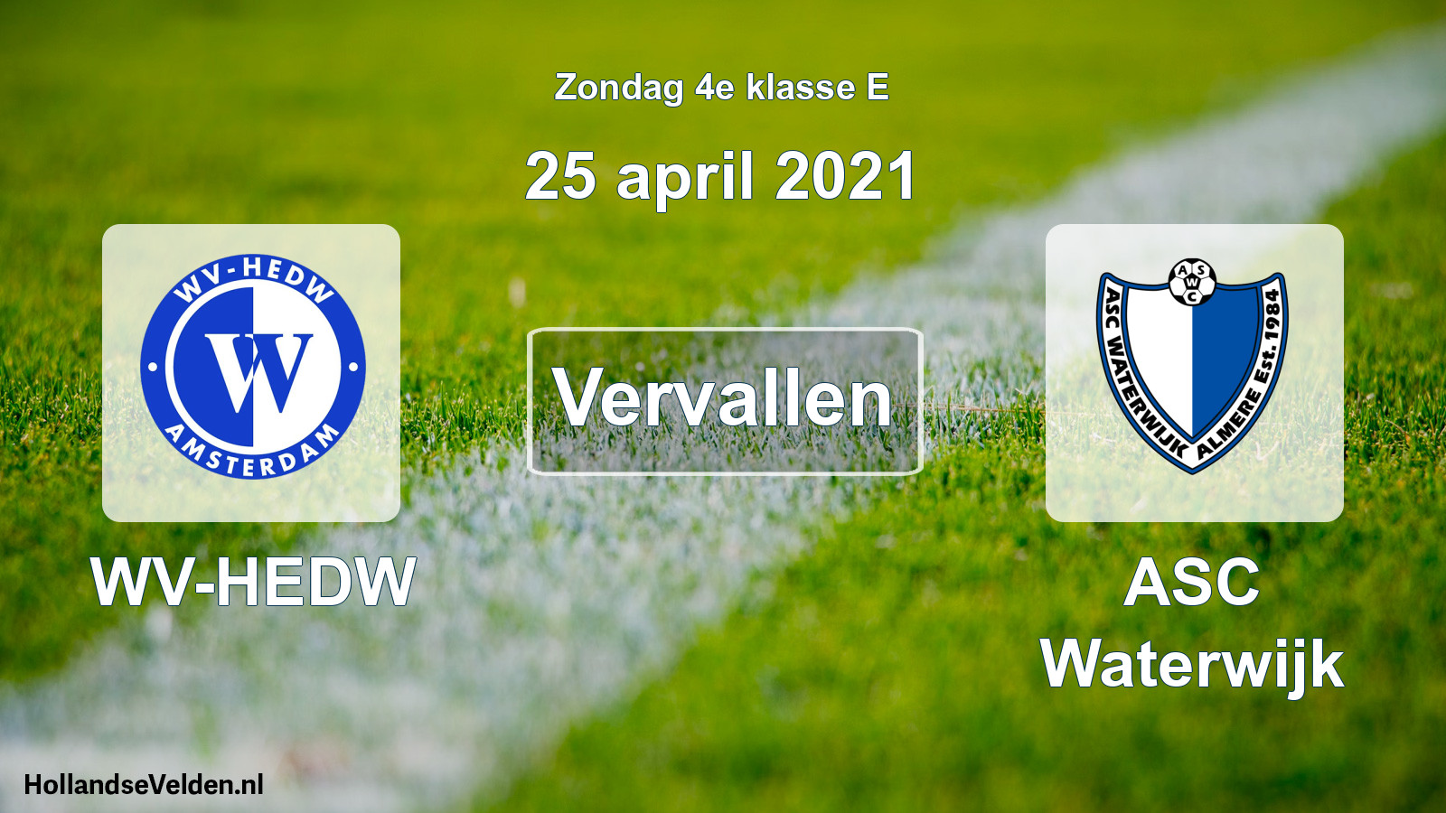 Scheduled Match: WV-HEDW - ASC Waterwijk (25 April 2021)