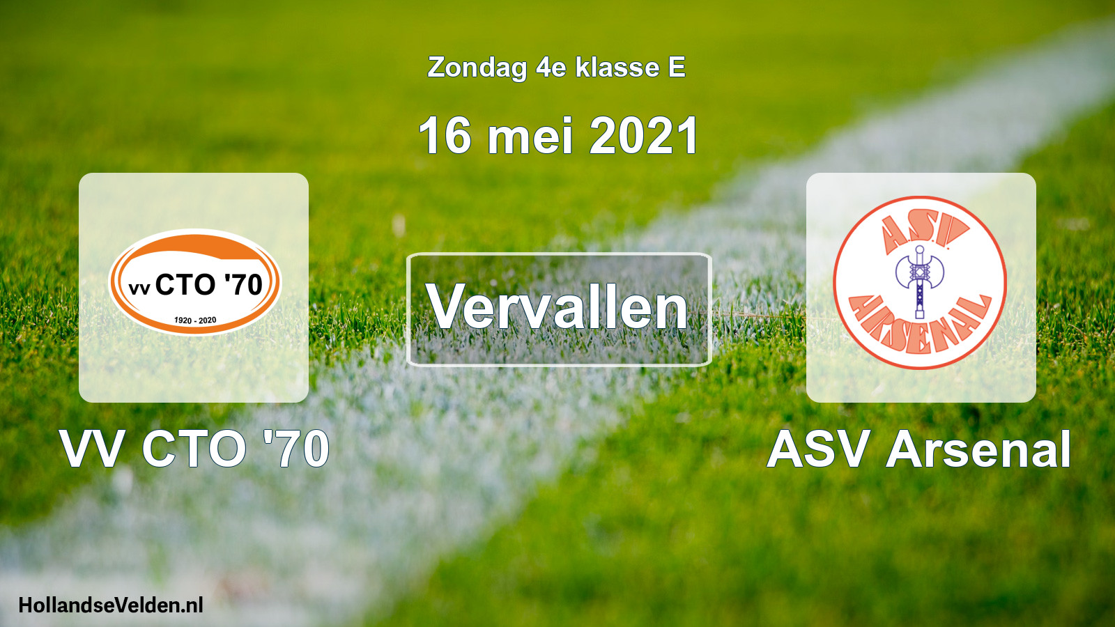 Scheduled Match: VV CTO '70 - ASV Arsenal (16 May 2021)