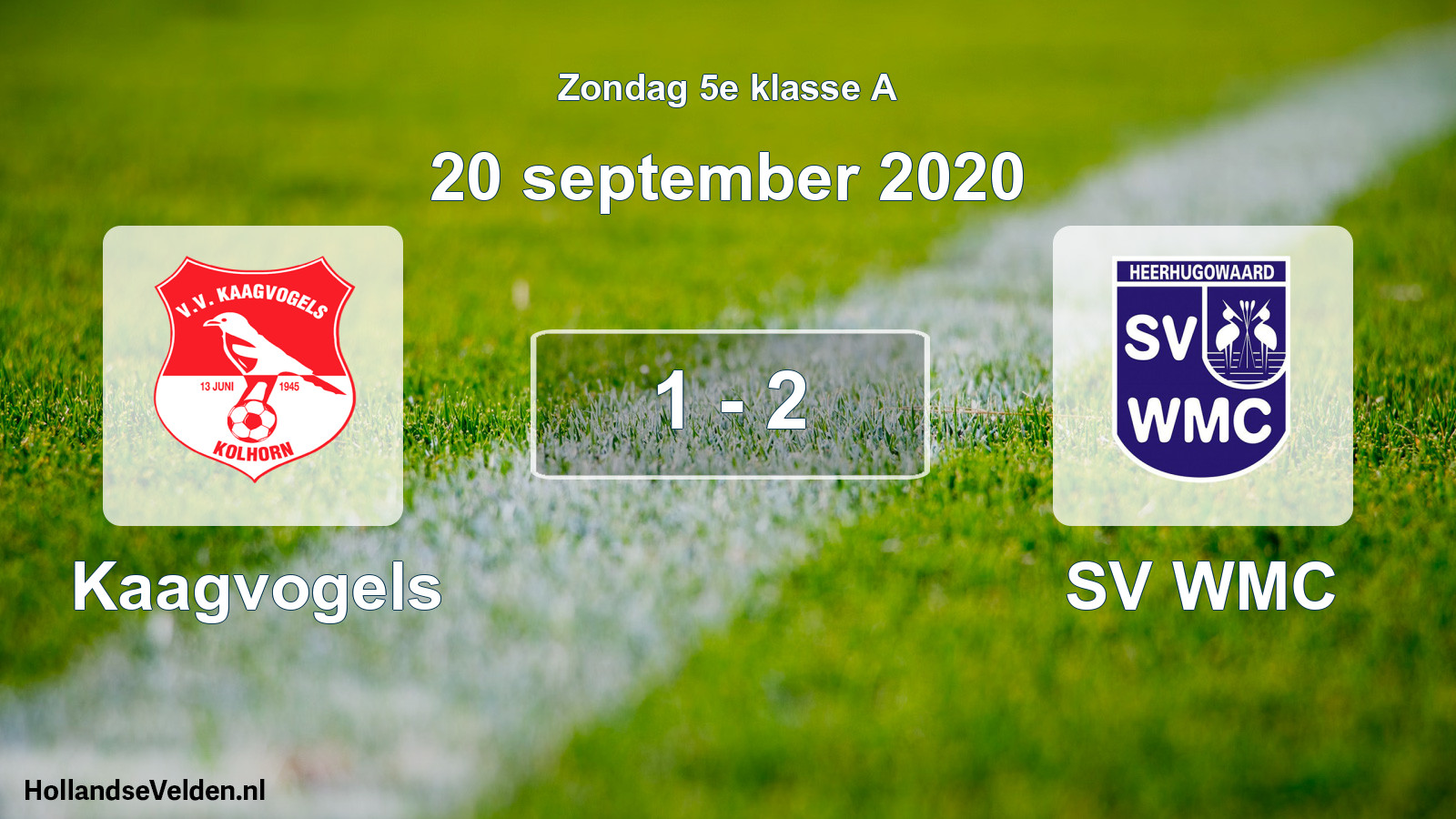 Total number of matches played: Kaagvogels - SV WMC 1 - 2 (20 September 2020)