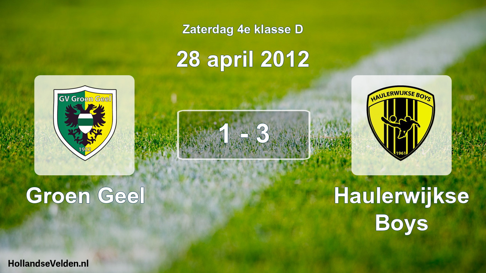 Total number of matches played: Groen Geel - Haulerwijkse Boys 1 - 3 (28 April 2012)