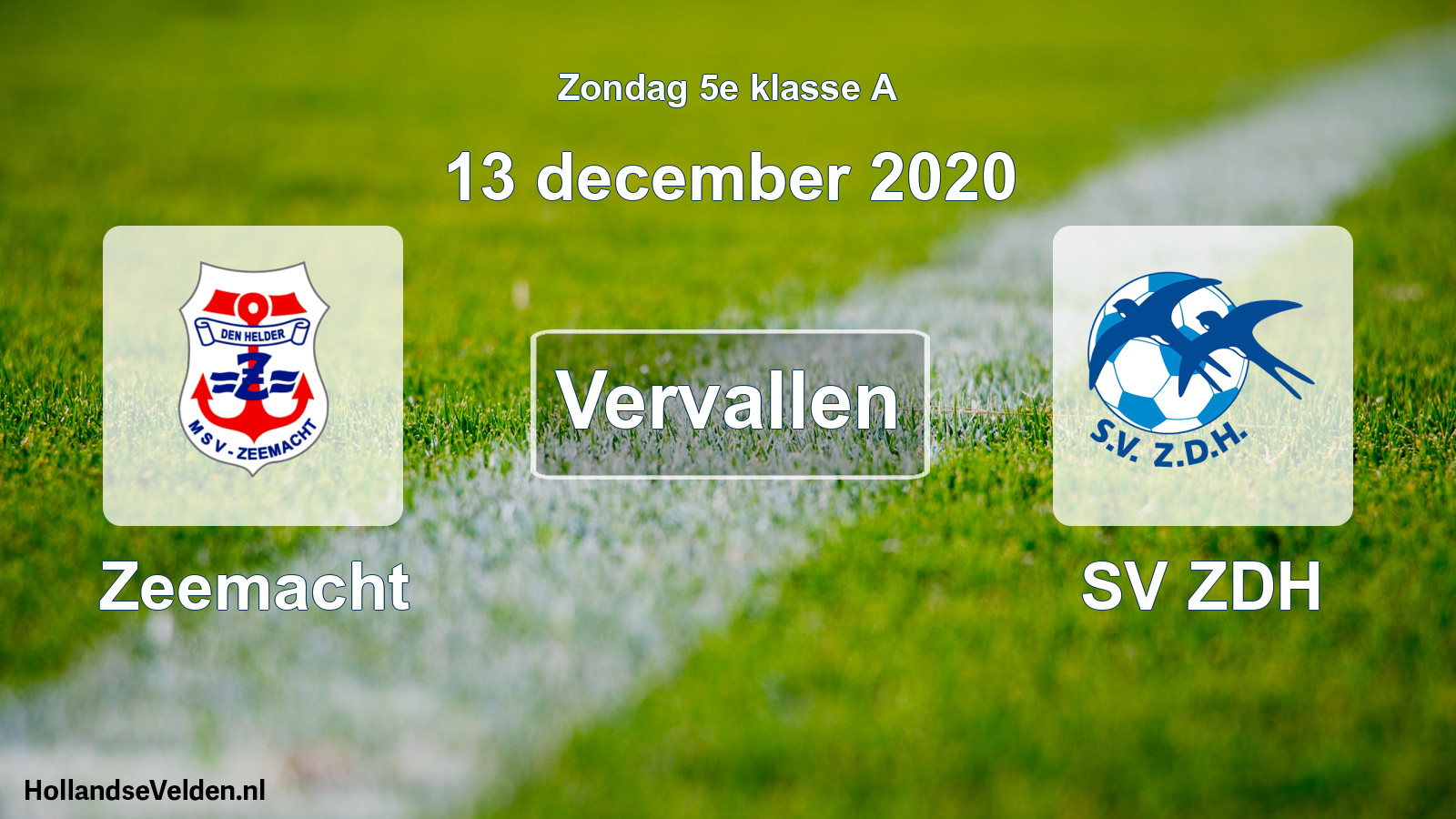 Scheduled Match: Zeemacht - SV ZDH (13 December 2020)