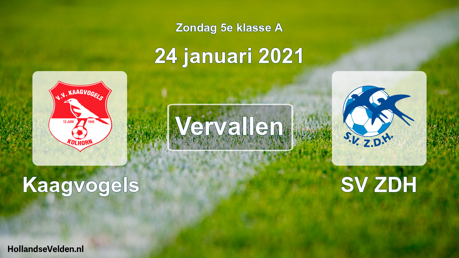 Scheduled Match: Kaagvogels - SV ZDH (24 January 2021)