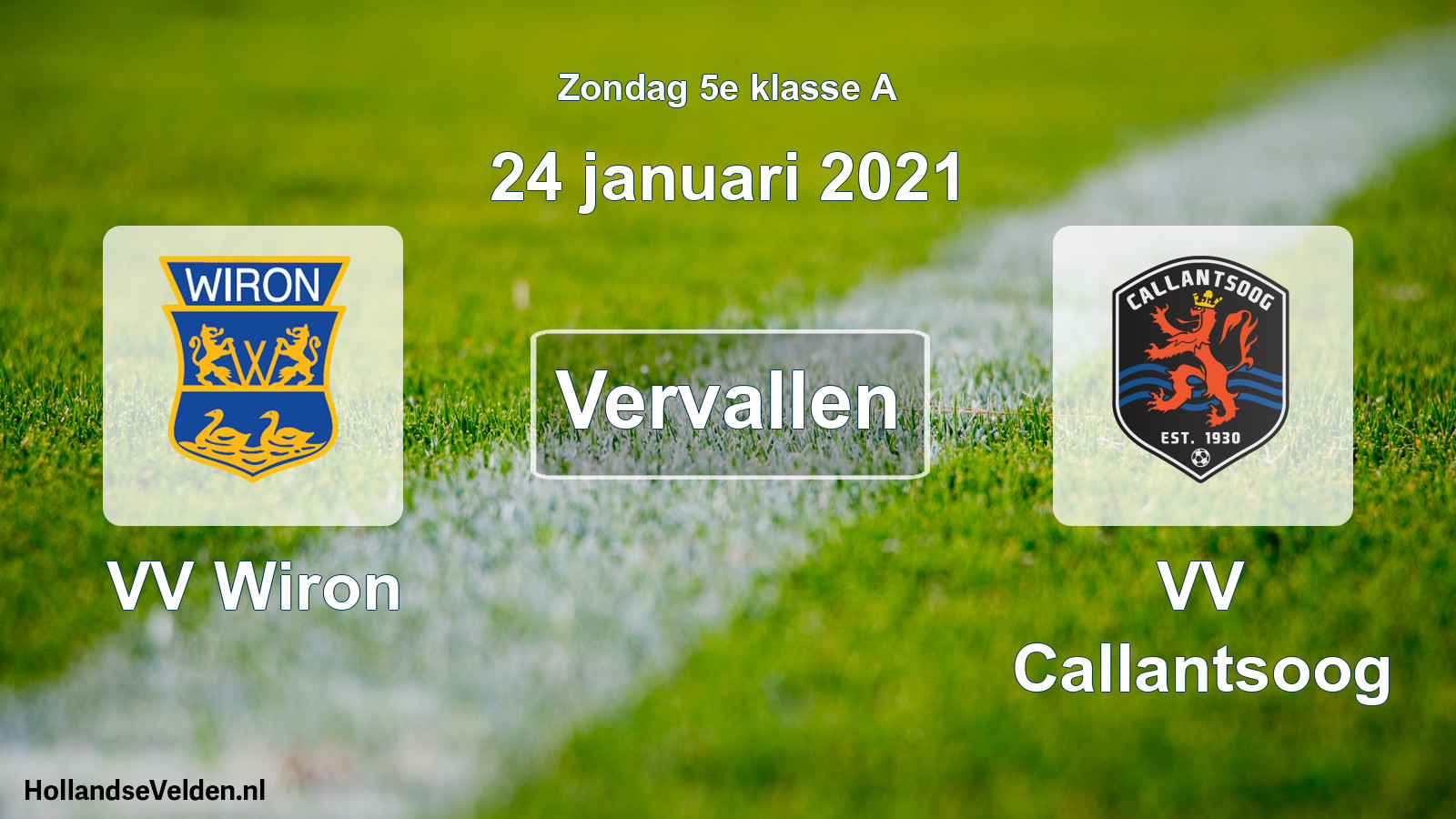 Scheduled Match: VV Wiron - VV Callantsoog (24 January 2021)