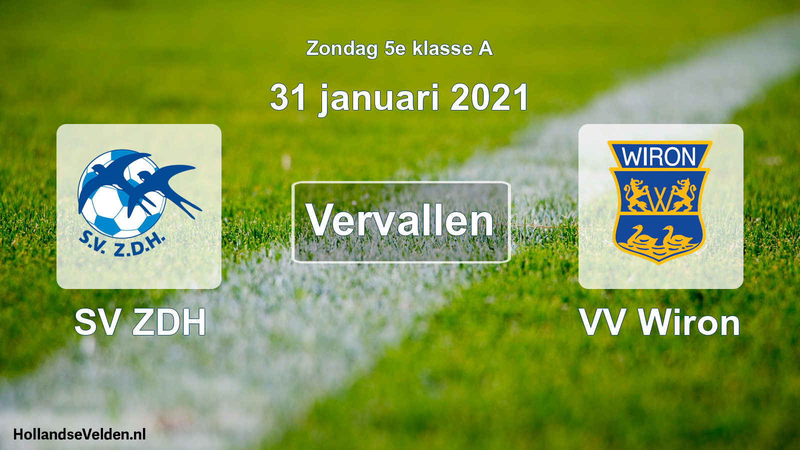 Scheduled Match: SV ZDH - VV Wiron (31 January 2021)