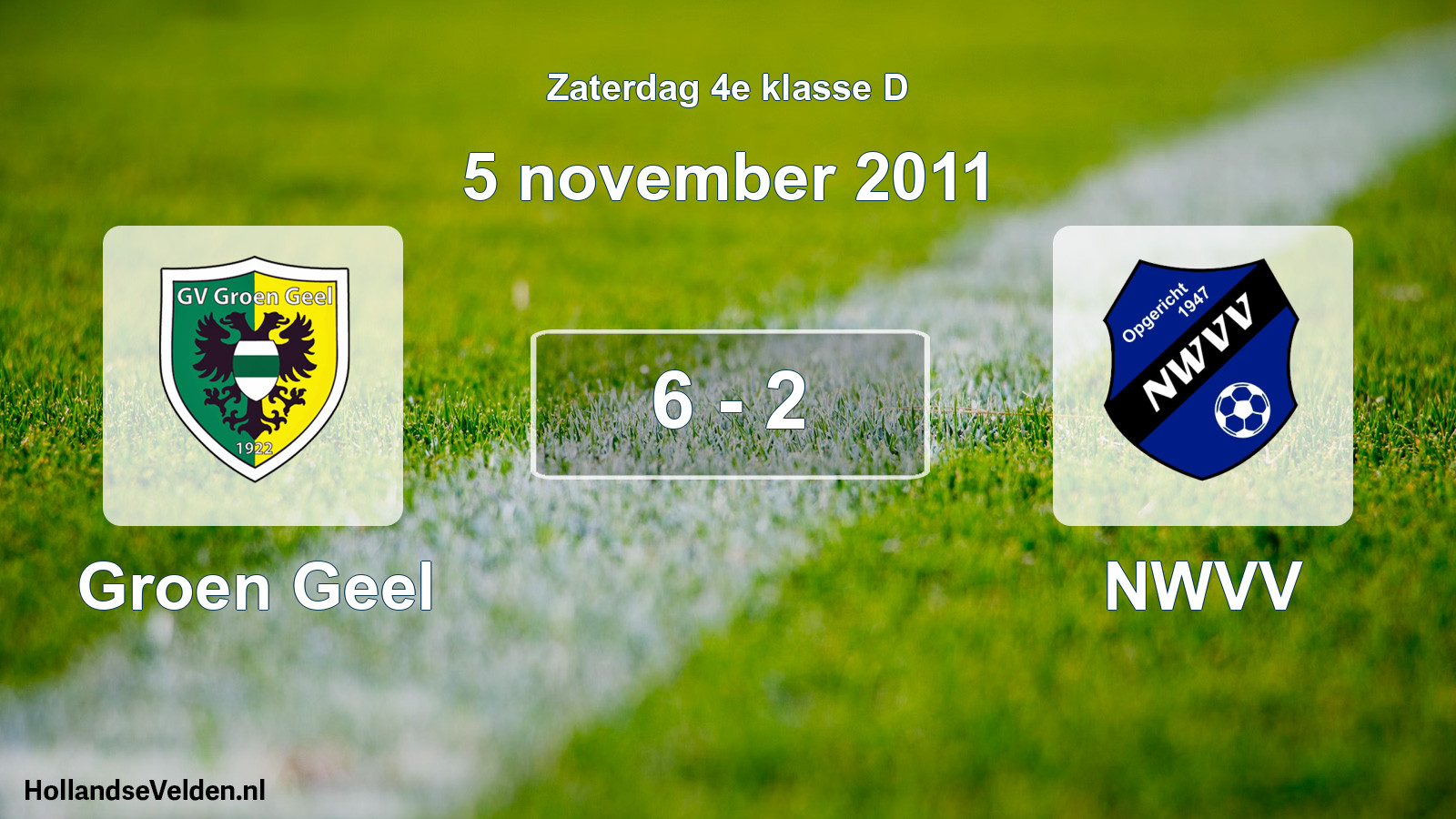 Total number of matches played: Groen Geel - NWVV 6 - 2 (5 November 2011)