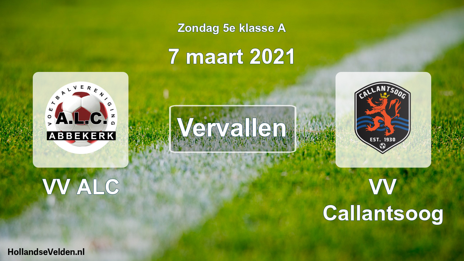 Scheduled Match: VV ALC - VV Callantsoog (7 March 2021)