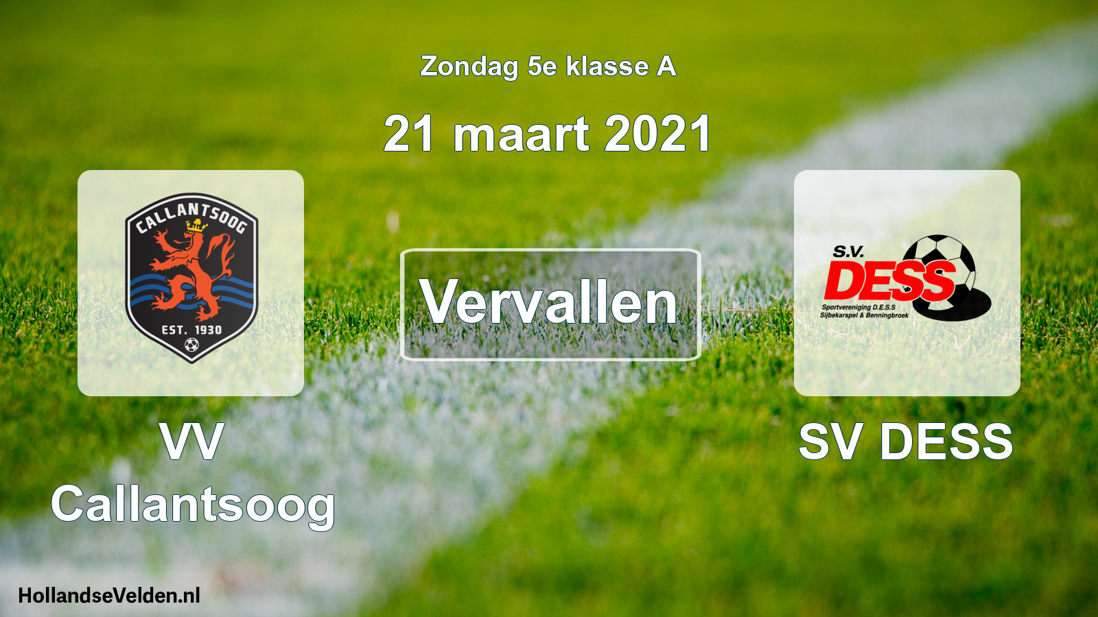 Scheduled Match: VV Callantsoog - SV DESS (21 March 2021)