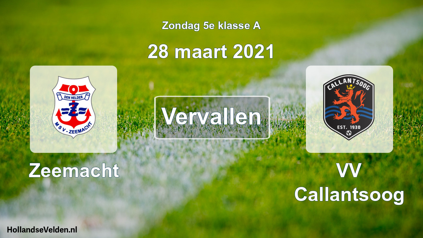 Scheduled Match: Zeemacht - VV Callantsoog (28 March 2021)
