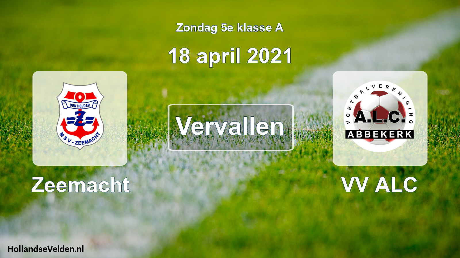 Scheduled Match: Zeemacht - VV ALC (18 April 2021)