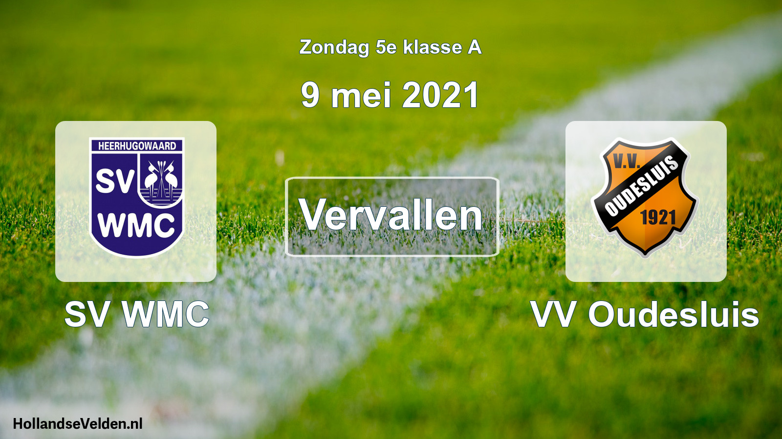 Scheduled Match: SV WMC - VV Oudesluis (9 May 2021)