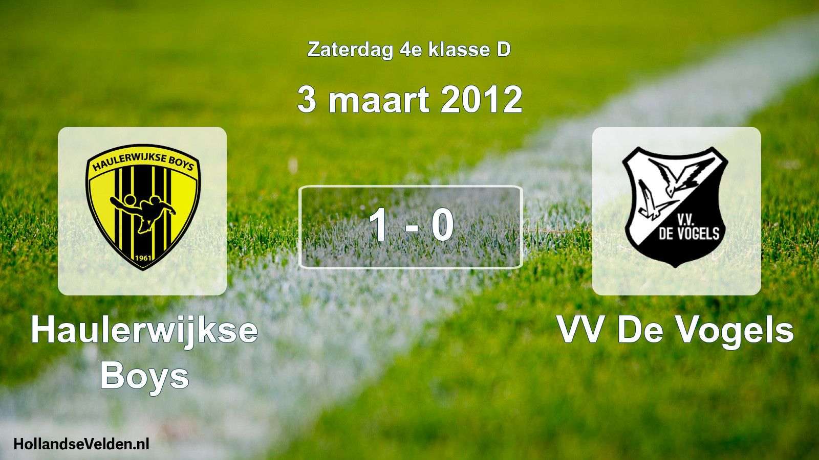 Total number of matches played: Haulerwijkse Boys - VV De Vogels 1 - 0 (3 March 2012)