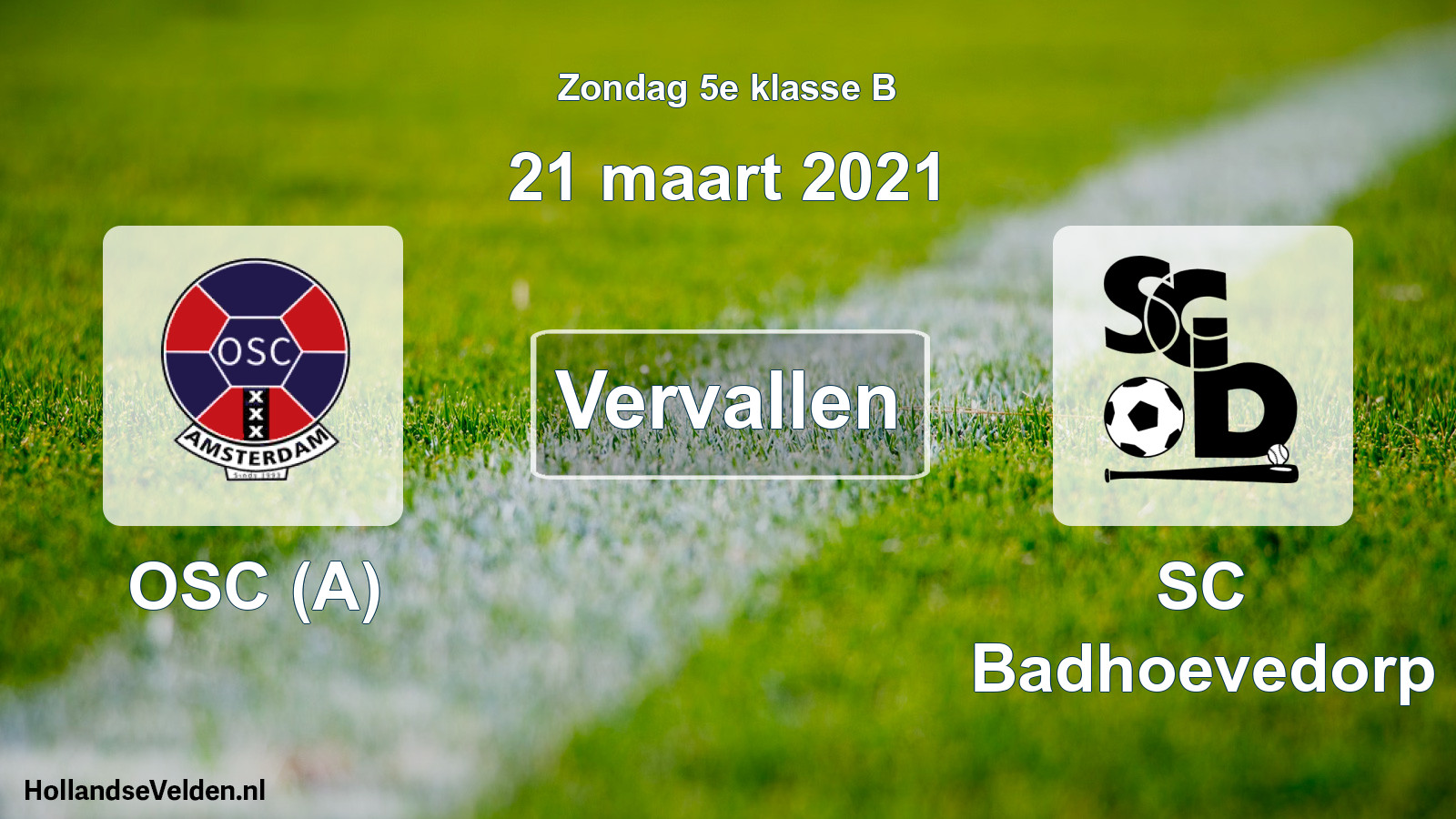 Scheduled Match: OSC (A) - SC Badhoevedorp (21 March 2021)