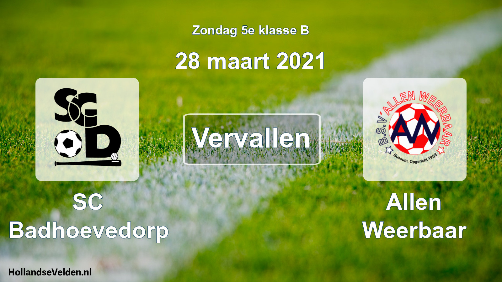Scheduled Match: SC Badhoevedorp - Allen Weerbaar (28 March 2021)